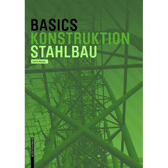 Basics Basics Stahlbau, (Paperback)