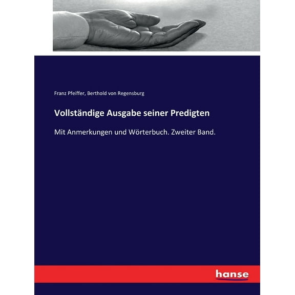 Vollständige Ausgabe seiner Predigten: Mit Anmerkungen und Wörterbuch. Zweiter Band., (Paperback)