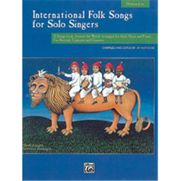 Alfred 00-16960 Chansons Folkloriques Internationales pour Chanteurs Solo - Livre de Musique