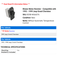 thumbnail image 2 of Blower Motor Resistor - Compatible with 1993 - 1999 Jeep Grand Cherokee 1994 1995 1996 1997 1998, 2 of 2