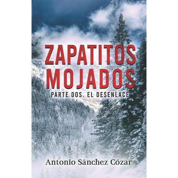 Zapatitos Mojados : Parte, 2 (Paperback)