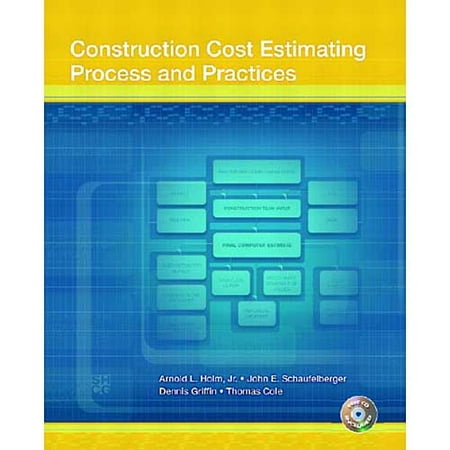 Construction Cost Estimating: Process and Practices