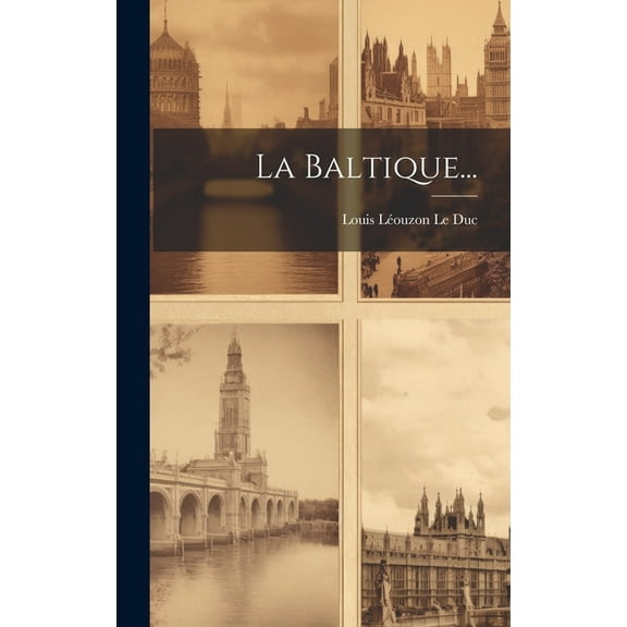 La Baltique... (Hardcover)