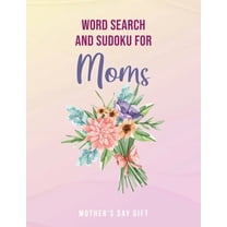 Word Search for Moms: Mother's Day Gift: Large Print - Gifts for Mom & Mothers Day from daughter, from son