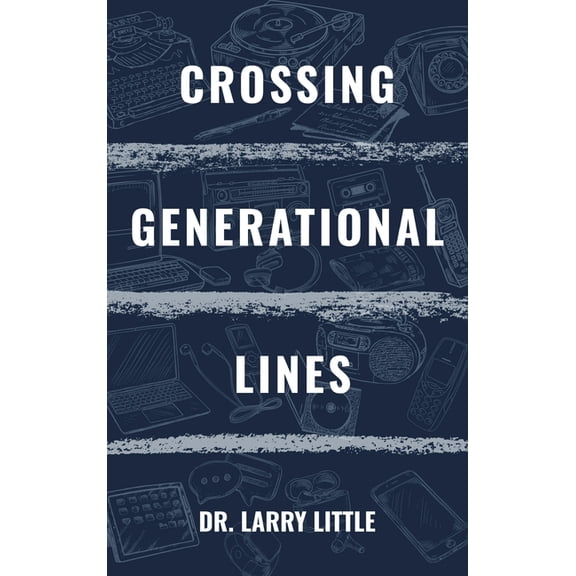 Crossing Generational Lines, (Hardcover)