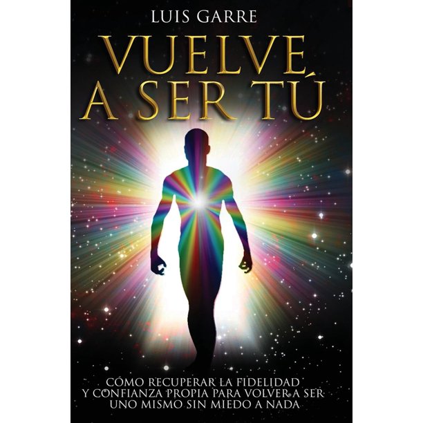 Vuelve a Ser Tú, Volumen 1, edición en español