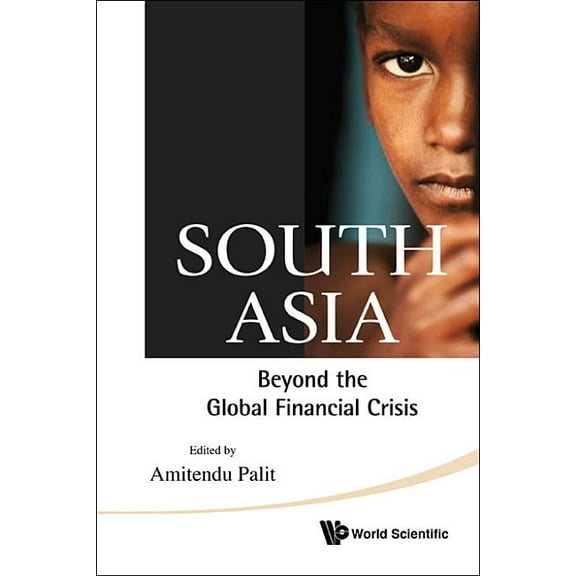 South Asia: Beyond Global Financial Crisi, (Hardcover)