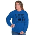 thumbnail image 4 of History Repeats Itself Dinosaur Pet Sweatshirt for Men or Women Brisco Brands M, 4 of 6