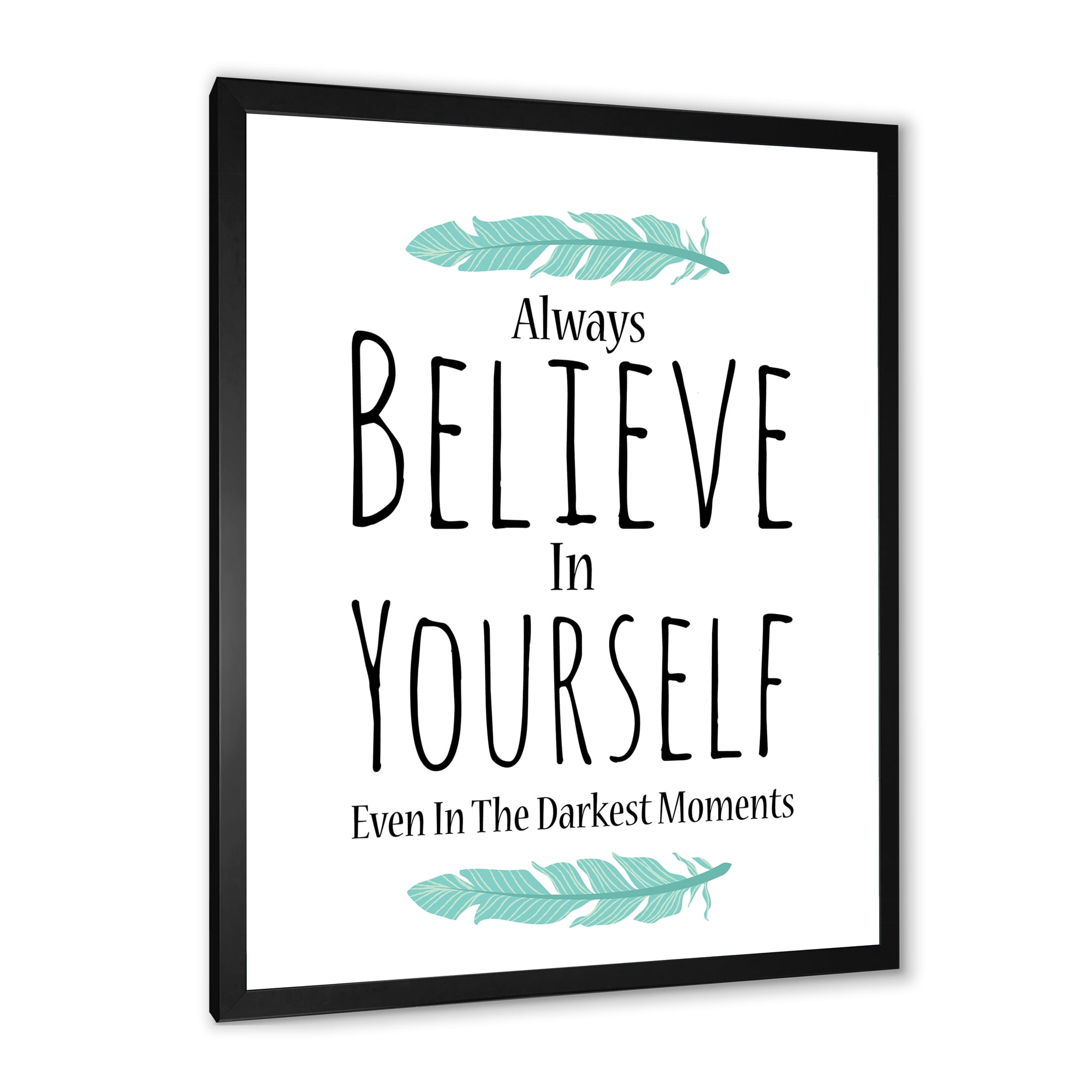 Designart 'Believe In Yourself Quote On White' Traditional Framed Art Print