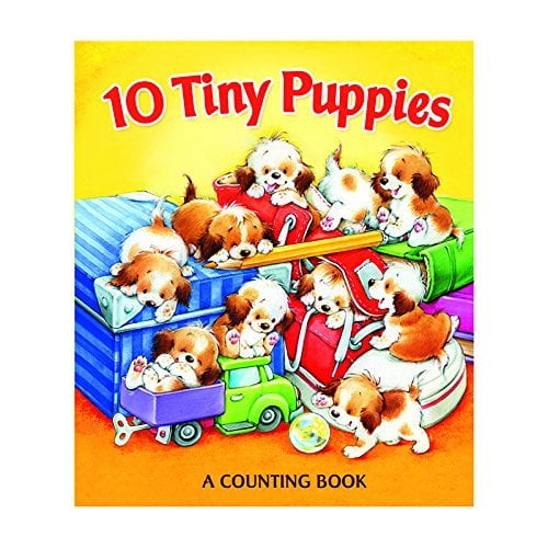 Pre-Owned 10 Tiny Puppies (a counting book) (Hardcover) 1605534366 9781605534367