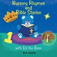 thumbnail image 2 of Nursery Rhymes and Bible Stories with Eli the Bear (Paperback), 2 of 2
