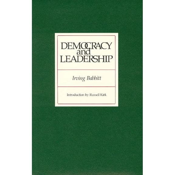 DEMOCRACY AND LEADERSHIP (Paperback)