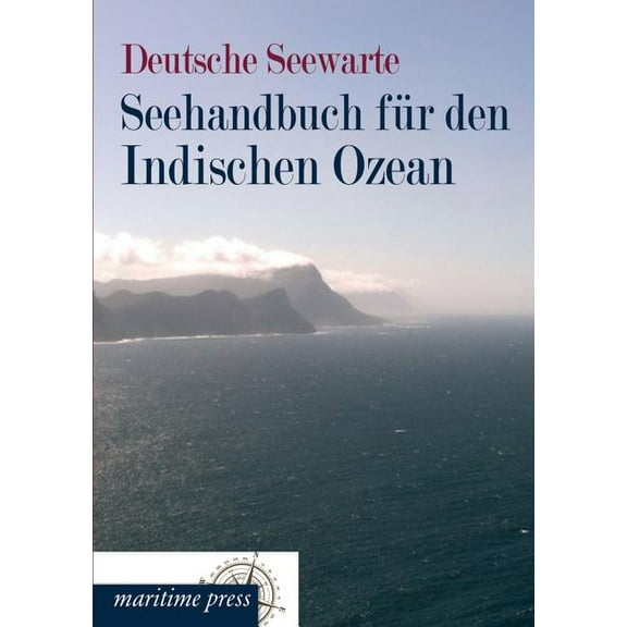 Seehandbuch f?r den Indischen Ozean