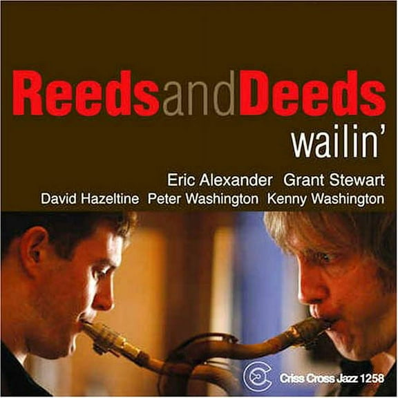 Reeds and Deeds - Wailin - Music & Performance - CD