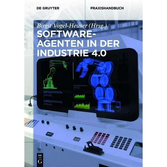 Softwareagenten in der Industrie 4.0, (Paperback)