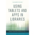 thumbnail image 1 of Pre-Owned Library Technology Essentials Using Tablets and Apps in Libraries, Book 11, (Hardcover), 1 of 1