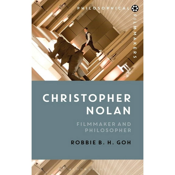 Philosophical Filmmakers Christopher Nolan: Filmmaker and Philosopher, (Hardcover)
