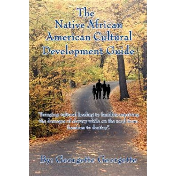Native African American Cultural Development Guide