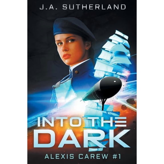 Alexis Carew Into the Dark: Alexis Carew #1, Book 1, (Paperback)