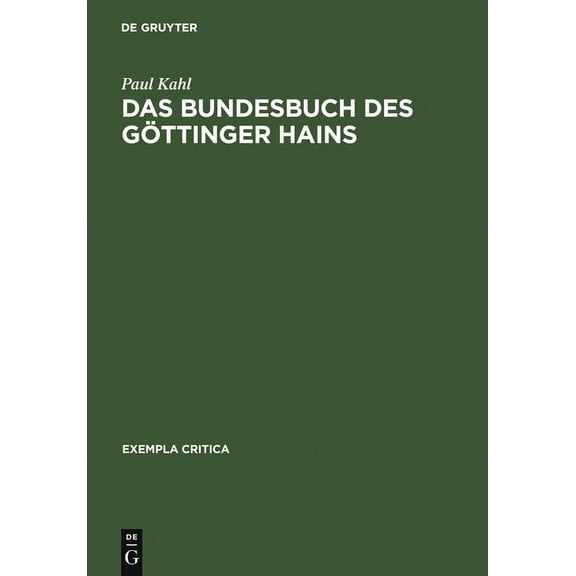 Exempla Critica Das Bundesbuch des GÃ¶ttinger Hains, Book 2, (Hardcover)