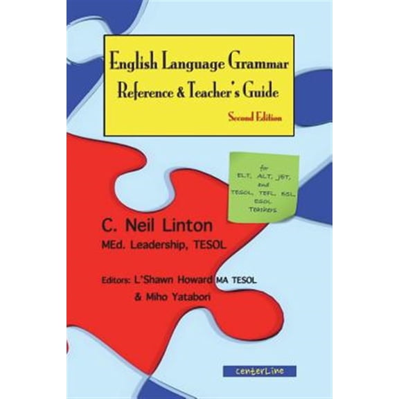 Pre-Owned English Language Grammar Reference & Teacher's Guide ( Second Edition ): For ELT, ALT, JET, and TESOL, TEFL, ESL, ESOL T, (Paperback)