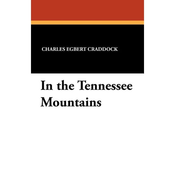 In the Tennessee Mountains, (Paperback)