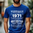 thumbnail image 2 of Vintage 1971 Limited Edition T-Shirt, Retro Birthday Shirt for Men, Perfect Gift for 1971 Birth Year, 2 of 4