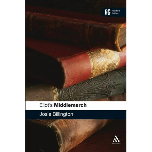Reader's Guides Eliot's Middlemarch, (Hardcover)