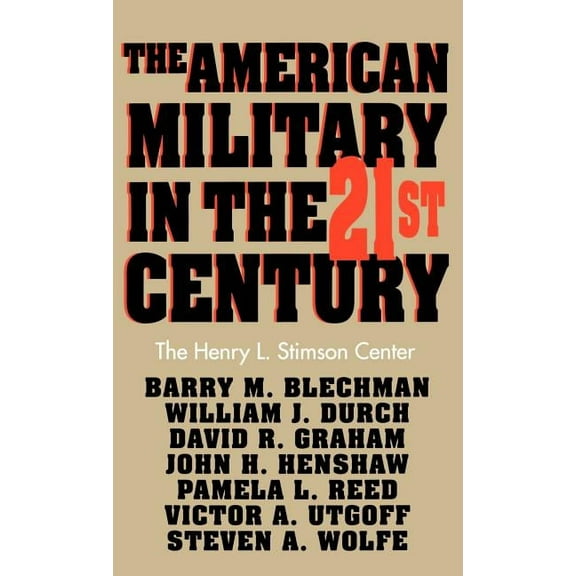 The American Military in the Twenty First Century, (Hardcover)