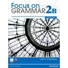 Focus on Grammar 2b Student Book and Focus on Grammar 2b Workbook Pack [Paperback - Used]