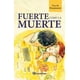 thumbnail image 1 of Fuerte como la muerte, 1 of 2