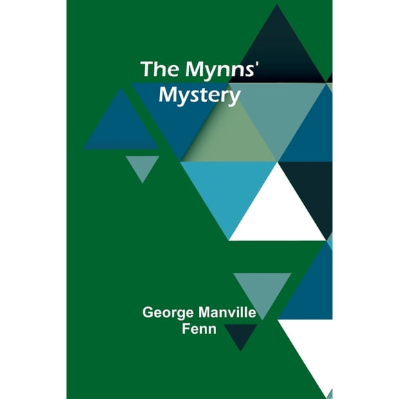 The Mynns' Mystery, (Paperback)