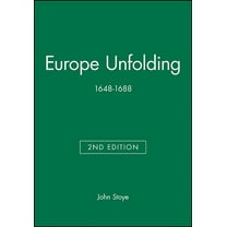Blackwell Classic Histories of Europe Europe Unfolding: 1648-1688, (Paperback)