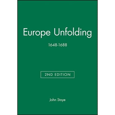 Blackwell Classic Histories of Europe Europe Unfolding: 1648-1688, (Paperback)
