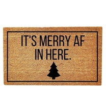 Coir Doormat Coco Floor Mat Coco Coir Door Mat with Heavy Duty Backg Easy to Clean Entry Mat for Entryway Outside Yard Home Decoration Natural Coir Mat with Non-Slip Backg "It's Merry Af Here"