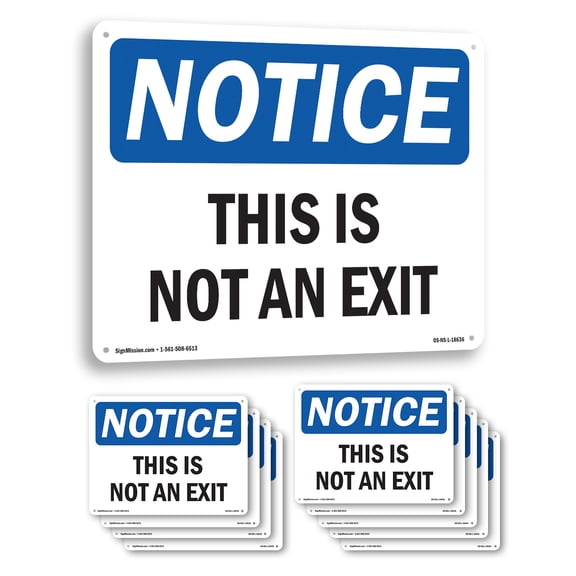 This Is Not An Exit OSHA Notice Aluminum Sign 14 Inch x 10 Inch - 10 Pack