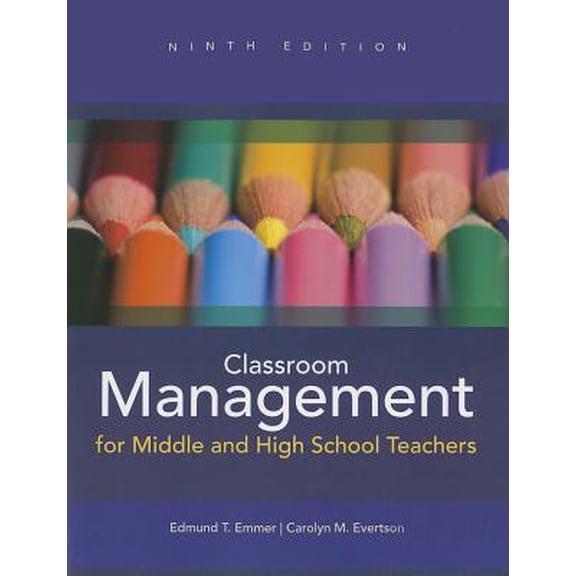 Pre-Owned Classroom Management for Middle and High School Teachers (9th Edition), 9780132689687, 0132689685, Paperback, 9 edition