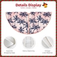 thumbnail image 3 of Rateoe Tropics Palm Trees Pattern Christmas Tree Skirt with Ties , Christmas Tree Decorations, Farmhouse Christmas Decor Xmas Holiday Decorations-48", 3 of 6