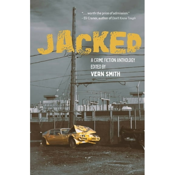 Jacked: An Anthology of Crime Fiction, (Paperback)