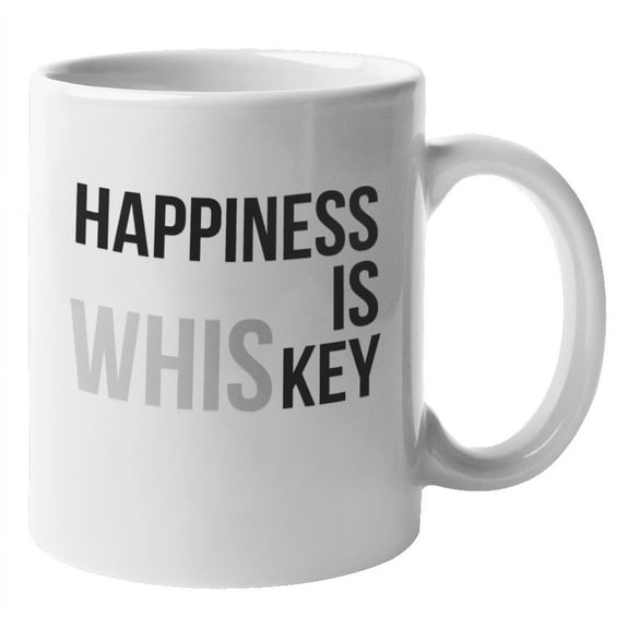 Funny Happiness Is Whiskey Coffee & Tea Mug or Cup for Bar Accessories (11oz)