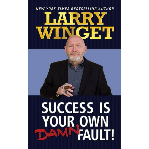 Success Is Your Own Damn Fault, (Paperback)