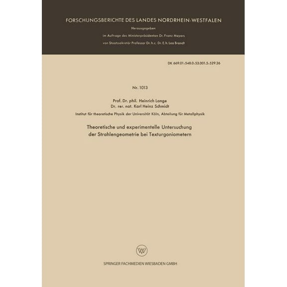 Theoretische Und Experimentelle Untersuchung Der Strahlengeometrie Bei Texturgoniometern, (Paperback)