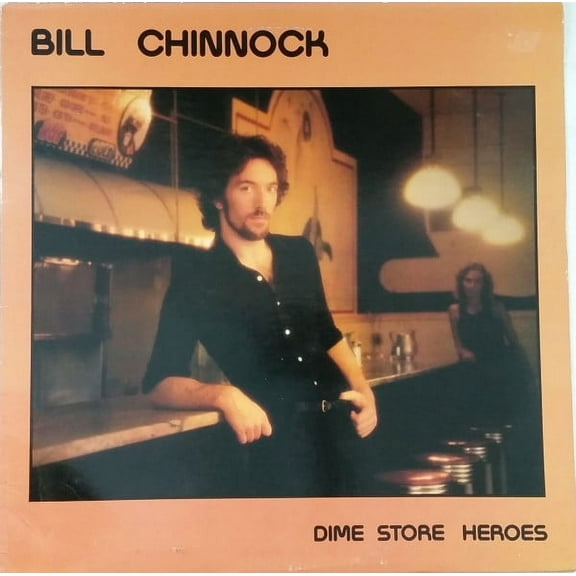 Bill Chinnock ‎– Dime Store Heroes (Vinyl)