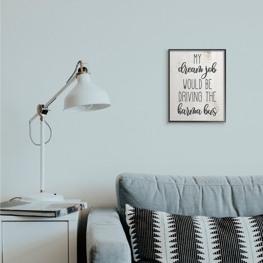 Stupell Industries Dream to Drive the Karma Bus Phrase Sassy Humor Designed by Daphne Polselli