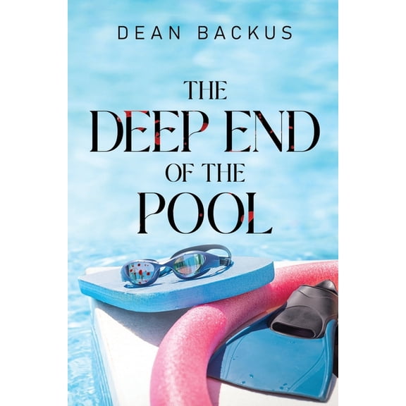 The Deep End of the Pool, (Paperback)