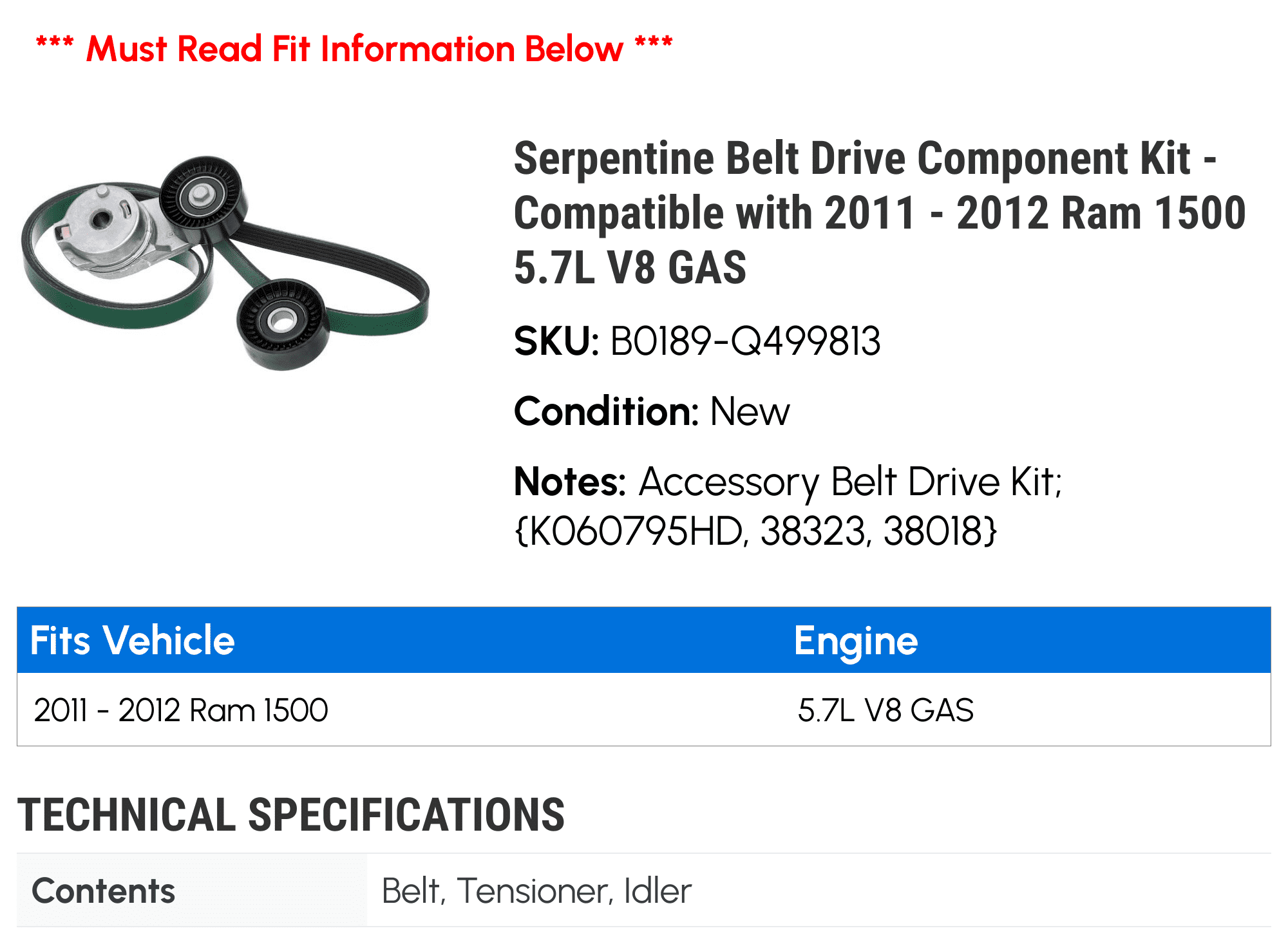 Serpentine Belt Drive Component Kit - Compatible with 2011 - 2012 Ram 1500 5.7L V8 GAS