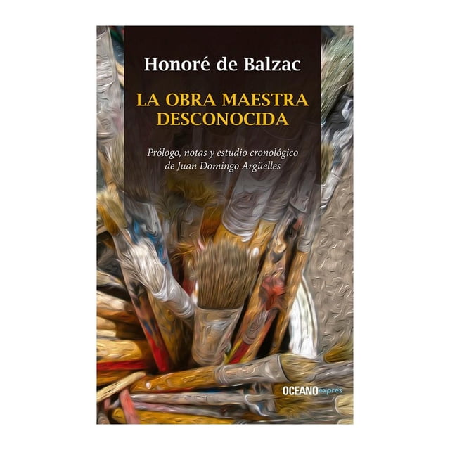 La Obra Maestra Desconocida Océano Honore De Balzac