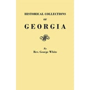 Historical Collections of Georgia (Edition 3) (Paperback)