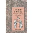 thumbnail image 1 of The Body in Recovery: Somatic Psychotherapy and the Self, 1 of 2
