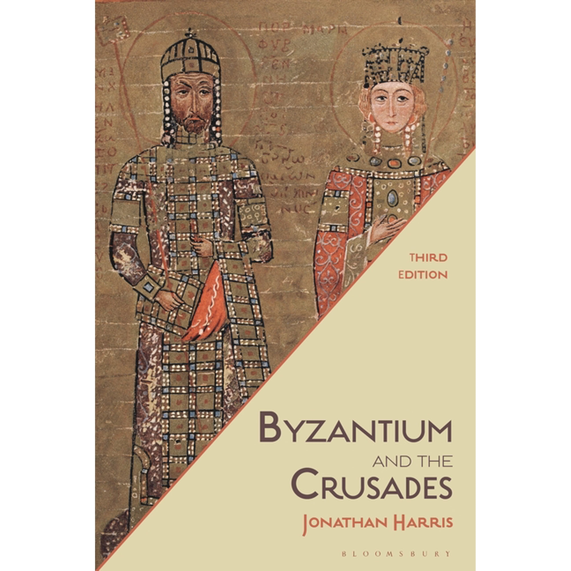 Byzantium and the Crusades, (Hardcover)